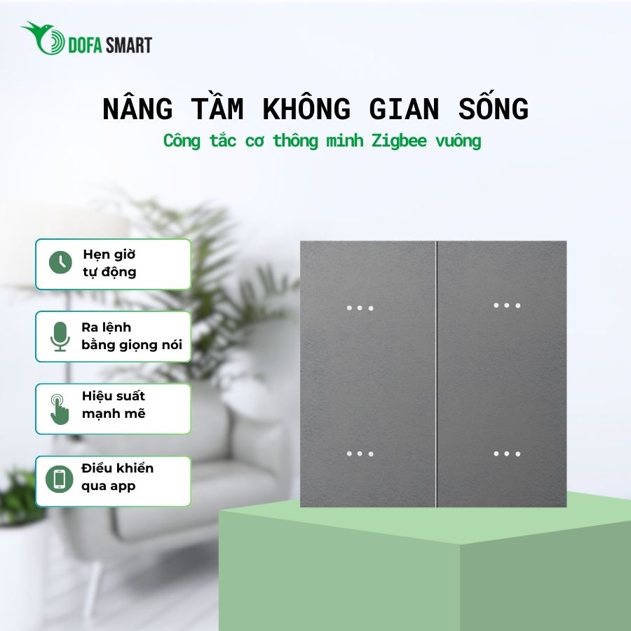 Công tắc cơ thông minh Zigbee DOFA SMART