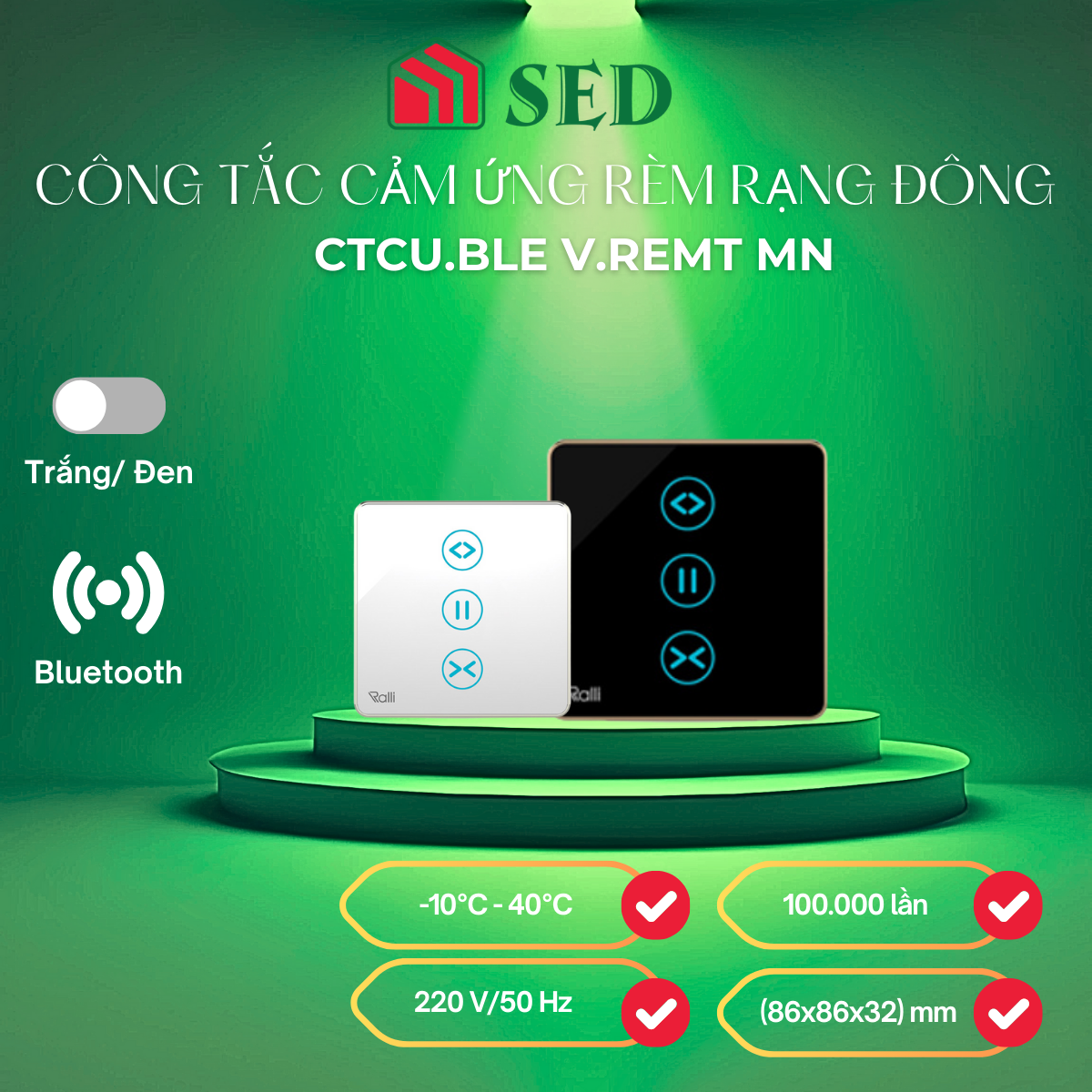 Công tắc cảm ứng rèm Rạng Đông BLE CTCU.BLE V.REMT MN